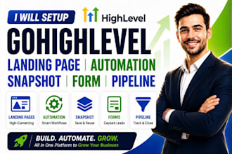 setup gohighlevel landing page automation gohighlevel snapshot form pipeline