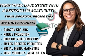 create your booktok video, booktok promotion, amazon kdp ads and tiktok promotio