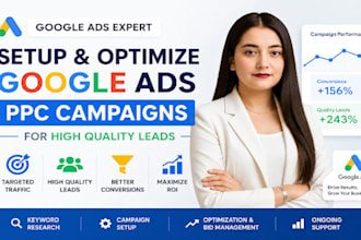 be your google ads expert and PPC specialist for high quality leads