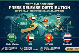 write and distribute your press release in saudi arabia uae vietnam and thailand
