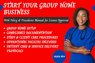 start up, write group home policy and procedures manual for licensing