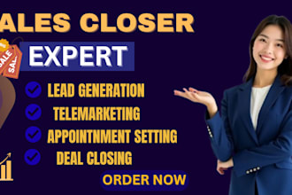 be your high ticket sales closer and remote sales representative