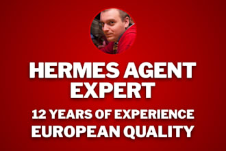 be your hermes agent install, setup, configure expert