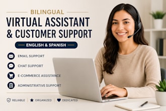 provide bilingual customer support and virtual assistant services