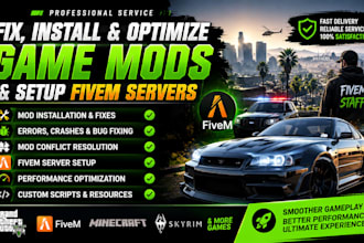 install, fix game mods troubleshoot errors, setup fivem and redm servers setup