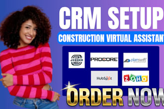 be your construction virtual assistant procore jobtread leap zoho crm hubspot