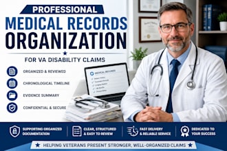 organize and review medical records for VA disability claims
