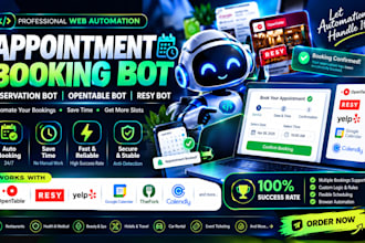 do web automation appointment booking bot resy bot opentable uk driving test bot