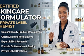 be your certified formulator, cosmetic chemist, skincare, beauty product formula