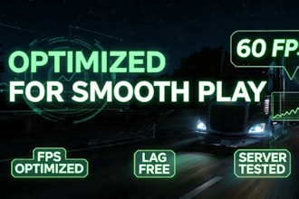 optimize and test ets2, ats truck mods for smooth gameplayer server