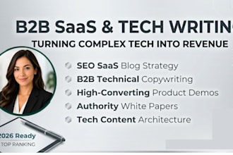 write b2b saas content, tech articles, and SEO blog posts