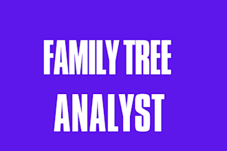 be your family tree analyst