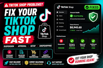 fix tiktok shop issues, account suspension and category approval for tiktok shop