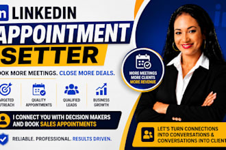 be your linkedin appointment setter for b2b lead generation