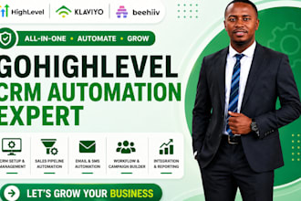 set up gohighlevel automation workflows, CRM, klaviyo and beehiiv