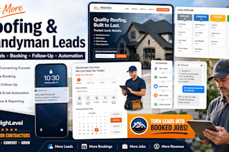 build gohighlevel lead funnels for roofing company highlevel handyman website
