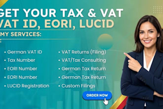 get your german tax and vat number, vat id, eori, lucid, and do vat returns