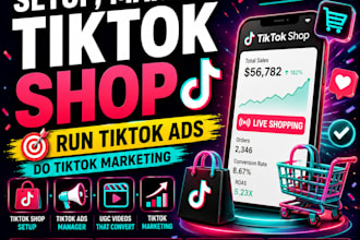 create ugc videos run tik tok ads setup manage tik tok shop do tiktok marketing
