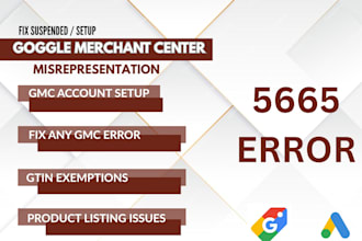 fix gmc misrepresntation, fix error 5665 and gtin exemption