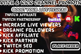 promote your twitch, kick follower to gain more live viewers, attain partnership