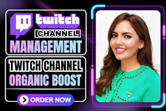 manage your twitch channel, twitch affiliate, twitch promotion, kick promotion
