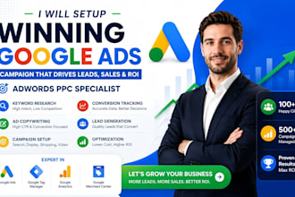 setup winning google ads campaign, adwords PPC specialist for leads