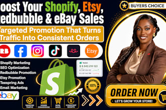 redbubble promotion, etsy, ebay, shopify marketing to boost shopify store sales