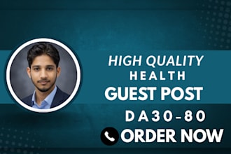 submit a health guest post on premium blogs for SEO backlinks
