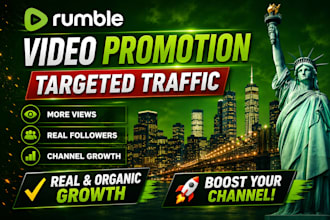do rumble video, rumble promotion, followers, and  rumble channel  growth