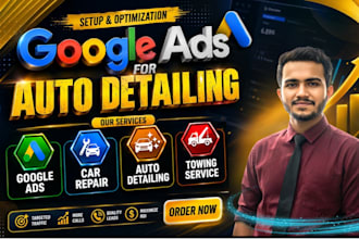 create google ads for auto detailing, car repair, and towing service business