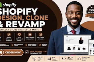shopify website redesign, clone, revamp shopify store design and redesign store