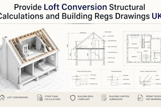 provide loft conversion structural calculations and building regs drawings UK