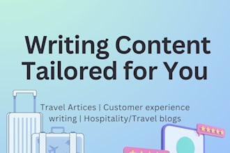 write engaging travel or customer experience blog articles