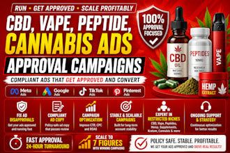 run compliant cbd, vape, peptide and cannabis ads approval campaigns