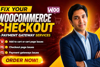 fix your woocommerce checkout and payment gateway issues fast