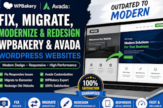 fix, migrate, modernize, design, redesign, avada, wpbakery, wordpress websites