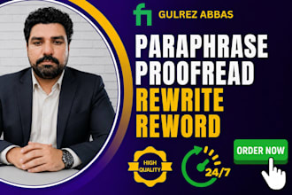 manually edit, paraphrase, proofread, rewrite, rephrase and reword your content