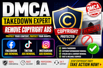 remove facebook, tiktok, and instagram copyright ads using dmca