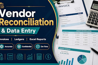 vendor reconciliation, invoice checking and data entry