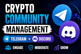 be your crypto community manager for telegram and discord