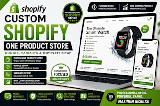 design a custom shopify one product store with bundle and variants setup