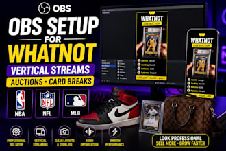 setup obs studio for whatnot vertical streams, auctions, and card breaks