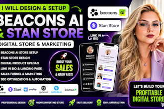 do beacons ai, stan store, linktree, digital product store setup and marketing