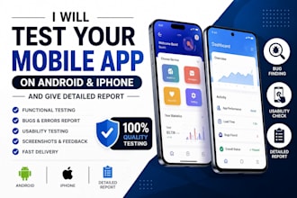 test your mobile app on android iphone and give report