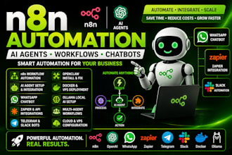 build n8n automation, ai agent, whatsapp chatbot and zapier workflows