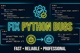 fix python bugs and errors in your code or scripts