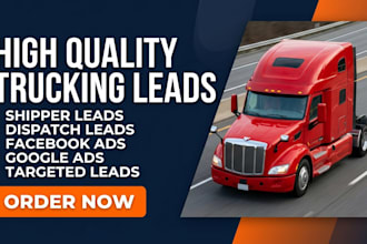 1000 trucking leads transportation leads carrier leads via facebook google ads
