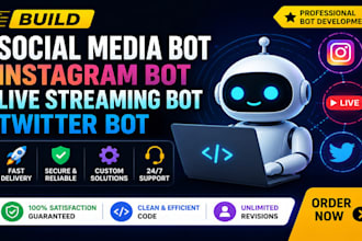 develop custom social media bot, tiktok api bot, instagram api bot, python  bot
