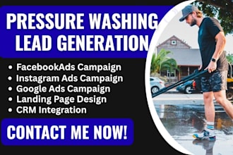 pressure washing lead, pressure washing facebook ad, google ads, video ads