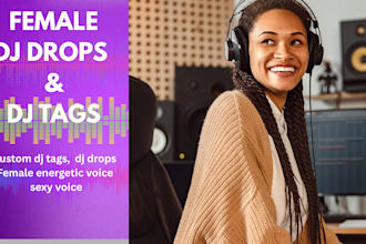 create female dj drops dj tags dj intro radio drop and producer tags  for brands